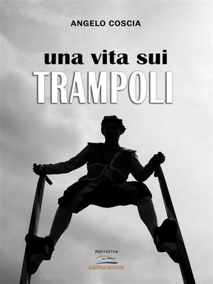 cover image of Una vita sui trampoli